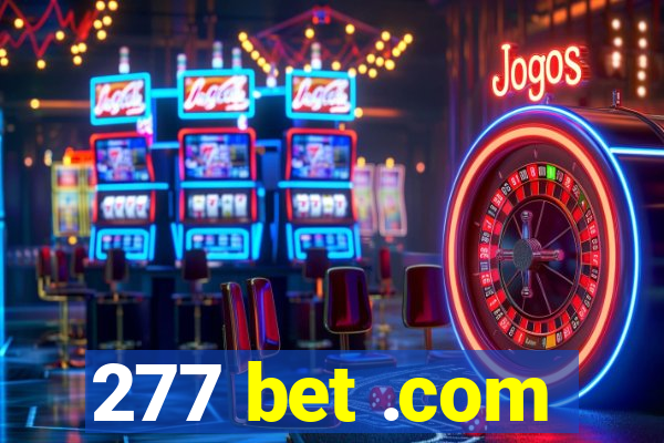 277 bet .com